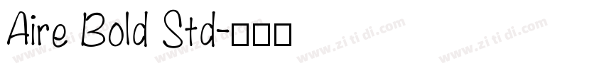 Aire Bold Std字体转换